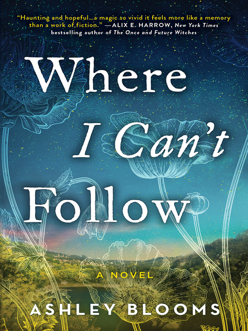 Title details for Where I Can't Follow by Ashley Blooms - Available